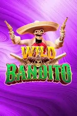 Play Wild Bandito Casino Game
