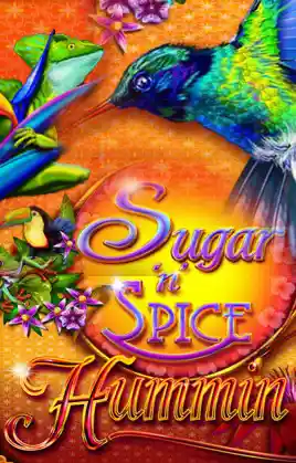 Play Sugar N Spice Hummin Casino Game