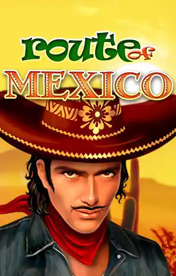 Play Route of Mexico Casino Game