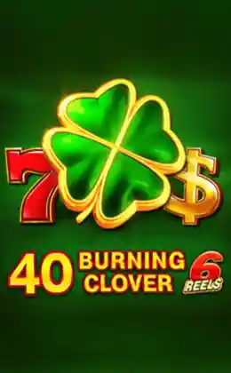 Play 40 Burning Clover 6 Reels Casino Game