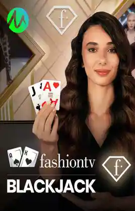 Play Fashion TV Blackjack Casino Game