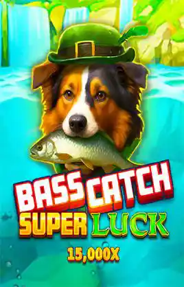 Play Bass Catch Super Luck Casino Game
